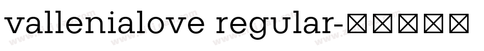 vallenialove regular字体转换